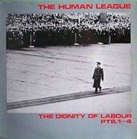 The Human League : The Dignity of Labour